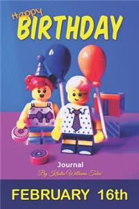 Happy Birthday Journal February 16th