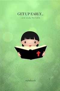 Get Up Early...and Study the Bible