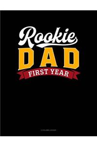 Rookie Dad First Year