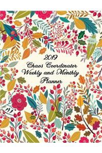 2019 Chaos Coordinator Weekly and Monthly Planner