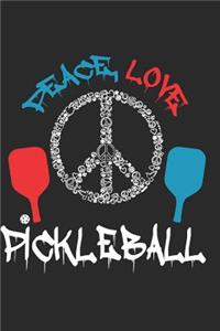 Peace Love Pickleball