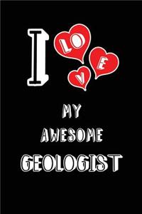 I Love My Awesome Geologist