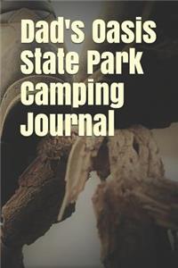 Dad's Oasis State Park Camping Journal