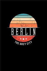 Berlin the Grey City