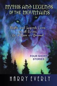 Myths and Legends of the Mountains