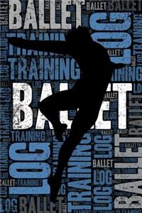 Male Ballet Training Log and Diary