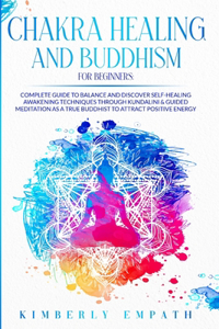 Chakra Healing and Buddhism for Beginners