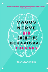 Vagus Nerven and Cognitive Behavioral Therapy