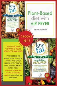Plant-based diet with air fryer