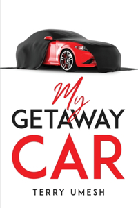 My Getaway Car