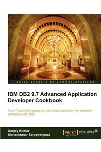 IBM DB2 9.7 Advanced Application Developer Cookbook