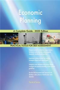 Economic Planning A Complete Guide - 2020 Edition