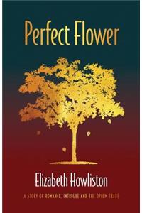 Perfect Flower