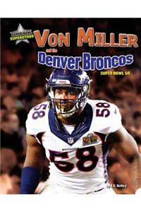 Von Miller and the Denver Broncos