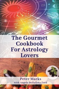 Gourmet Cookbook for Astrology Lovers