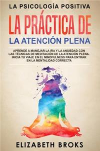 La Practica de la Atencion Plena