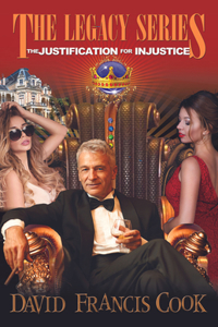 The Justification for Injustice (Revised Edition)