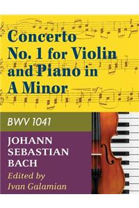 Bach, J.S. - Concerto No. 1 in a minor BWV 1041 for Violin and Piano - by Galamian - International