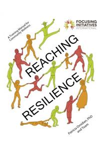 Reaching Resilience