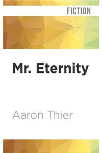 Mr. Eternity