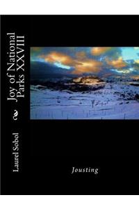 Joy of National Parks XXVIII
