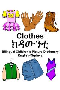 English-Tigrinya Clothes Bilingual Children's Picture Dictionary