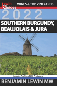Southern Burgundy, Beaujolais, and Jura