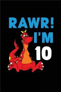 RAWR! I'm 10