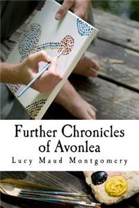 Further Chronicles of Avonlea