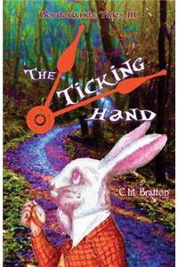 The Ticking Hand