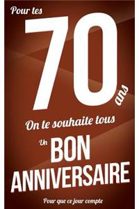 Bon anniversaire - 70 ans