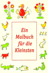 Ein Malbuch FÃ¼r Die Kleinsten