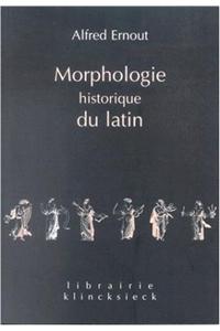 Morphologie Historique Du Latin