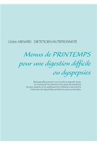 Menus de printemps pour une digestion difficile ou dyspepsies
