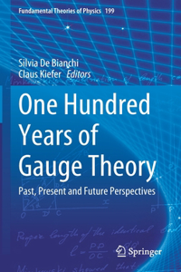 One Hundred Years of Gauge Theory