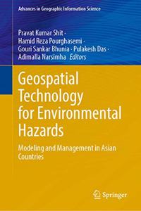 Geospatial Technology for Environmental Hazards