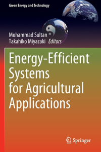 Energy-Efficient Systems for Agricultural Applications