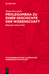 Prolegomena Zu Einer Geschichte Der Wissenschaft