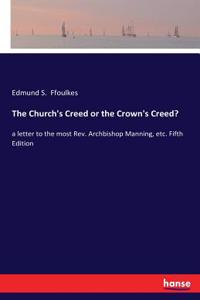 Church's Creed or the Crown's Creed?