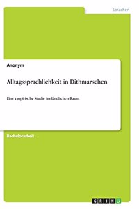 Alltagssprachlichkeit in Dithmarschen