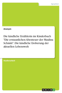 Die kindliche Erzählerin im Kinderbuch 