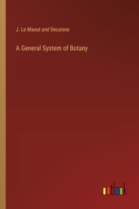A General System of Botany