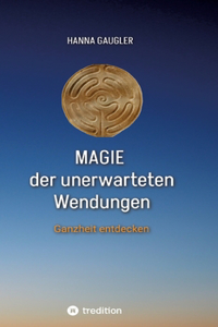 Magie der unerwarteten Wendungen
