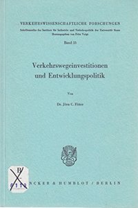 Verkehrswegeinvestitionen Und Entwicklungspolitik