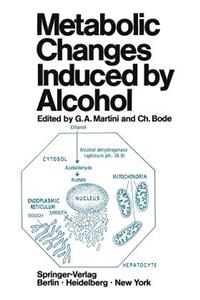 Metabolic Changes Induced by Alcohol