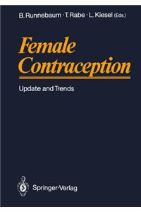 Female Contraception: Update and Trends