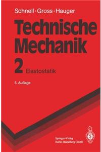 Technische Mechanik: Band 2: Elastostatik