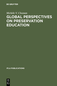 Global perspectives on preservation education