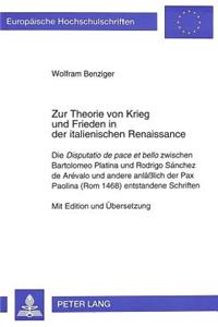 Zur Theorie von Krieg und Frieden in der italienischen Renaissance