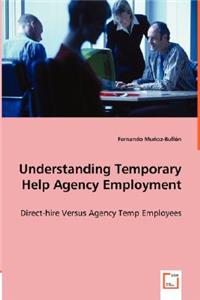 Understanding Temporary Help Agency Employment